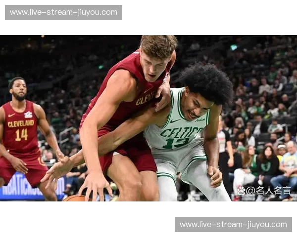 分析凯尔特人队:传统与现代交织的冠军基因 分析凯尔特人队:传统与现代交织的冠军基因